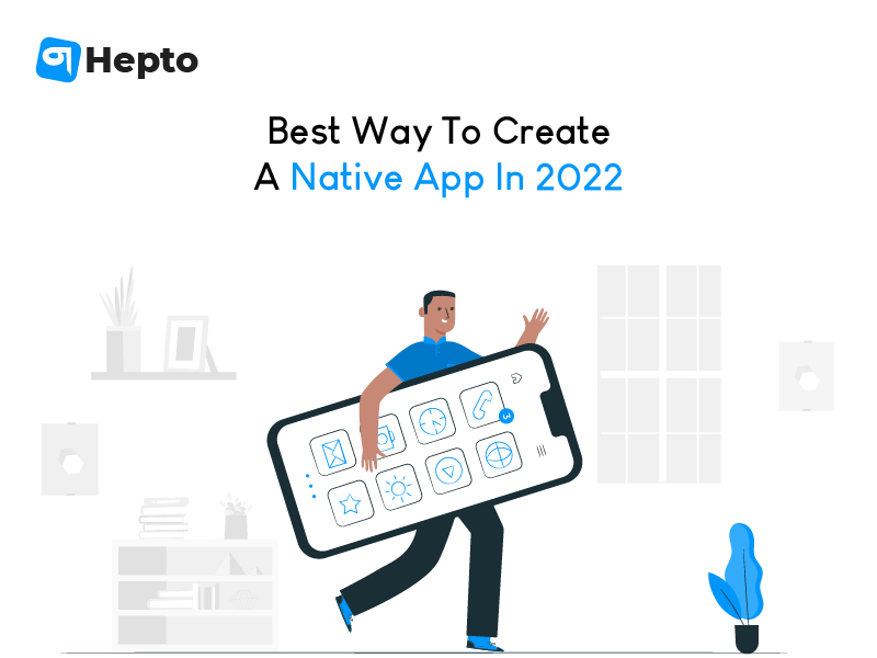 Native App Development